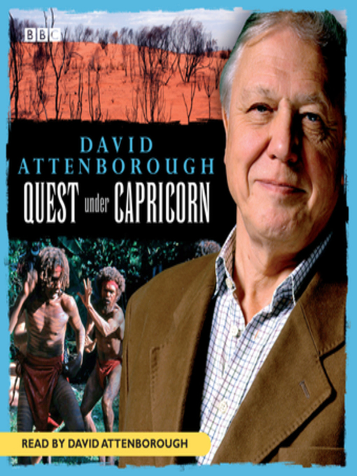 Title details for David Attenborough--Quest Under Capricorn by David Attenborough - Available